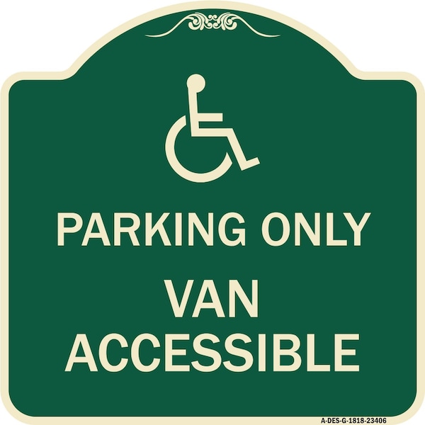 Parking Van Accessible With Graphic Heavy-Gauge Aluminum Architectural Sign, 18" x 18", G-1818-23406